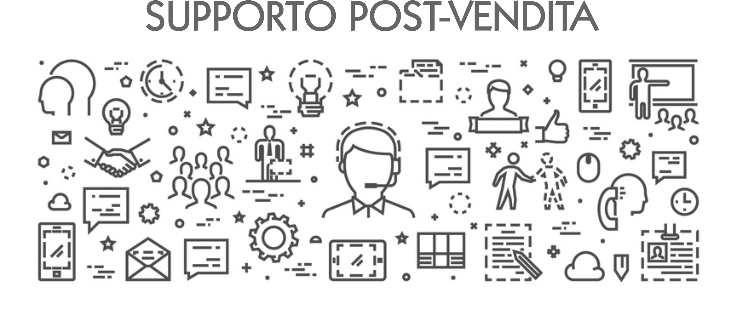 SUPPORTO POST-VENDITA supporto post vendita
