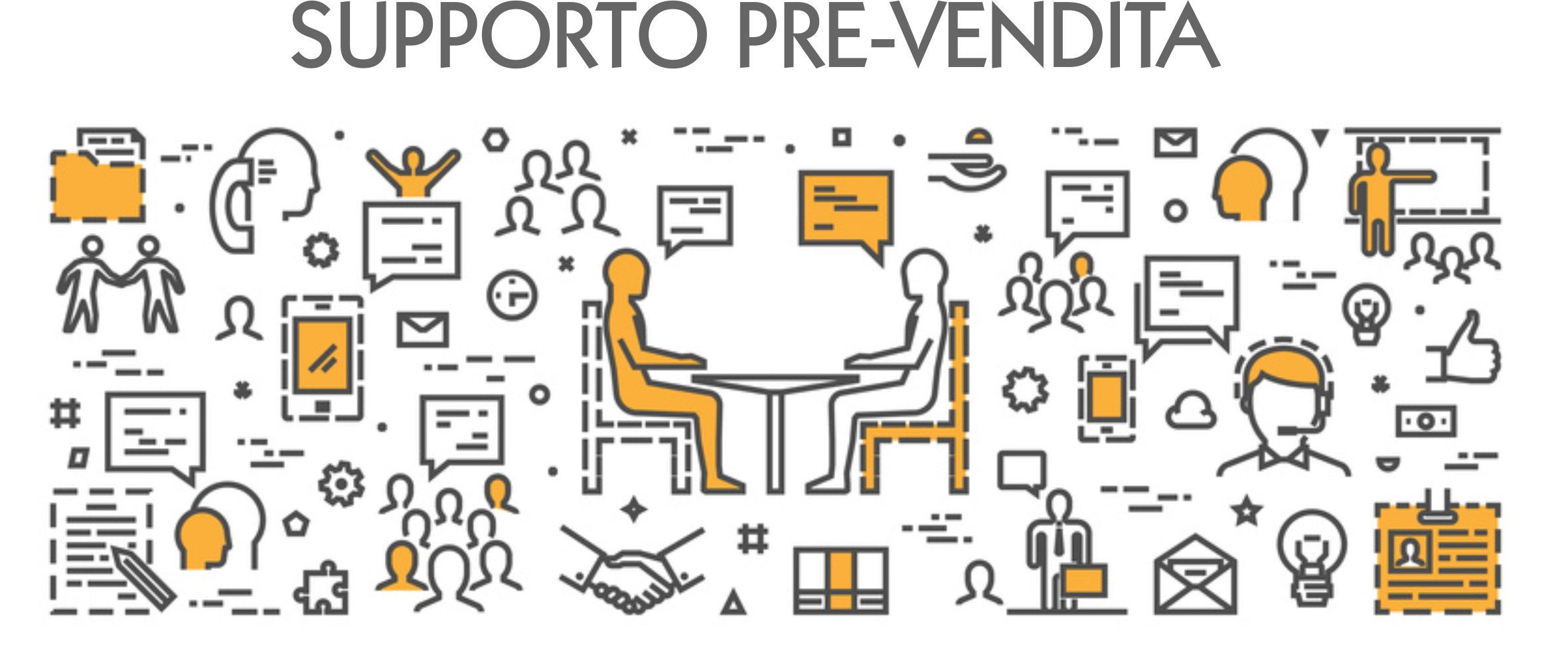 SUPPORTO PRE-VENDITA supporto pre vendita